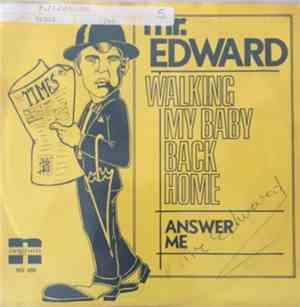 Mr. Edward, Bill Birchen Orchestra - Walking My Baby Back Home - Answer Me