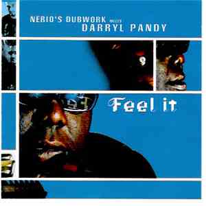 Nerio's Dubwork Meets Darryl Pandy - Feel It