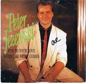 Peter Jezewski - Run To Your Love