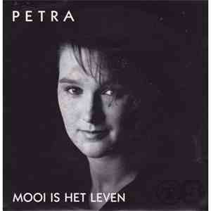 Petra  - Mooi Is Het Leven