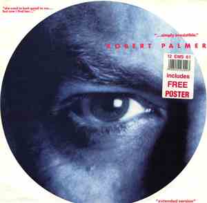 Robert Palmer - ...Simply Irresistible (Extended Version)