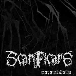 Scarificare - Perpetual Decline