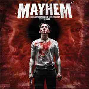 Steve Moore  - Mayhem (Original Motion Picture Soundtrack)