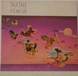 Talk Talk - It's My Life