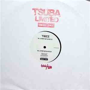 Tazz  - Underground 07 & 12