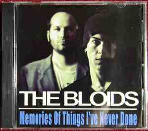 The Bloids - Memories Of Things I've Never Done