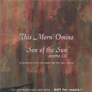 This Morn' Omina - Son Of The Sun