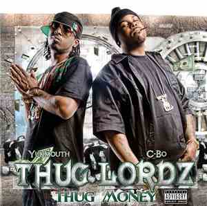 Thug Lordz (Yukmouth & C-Bo) - Thug Money