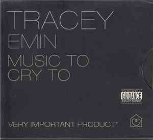 Tracey Emin - Music To Cry To