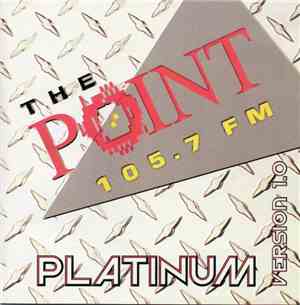 Various - 105.7 The Point Platinum - Version 1.0