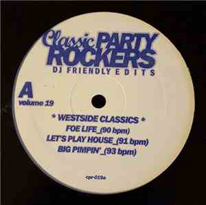 Various - Classic Party Rockers Volume 19 - Westside Classics