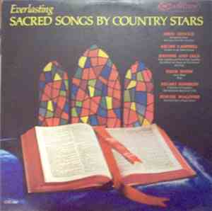 Various - Everlasting Sacred Songs By Country Stars