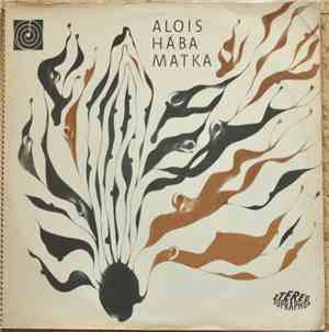 Alois Hába - Matka