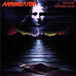 Annihilator  - Never, Neverland