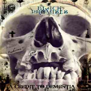 Black Promises - Credit To Dementia