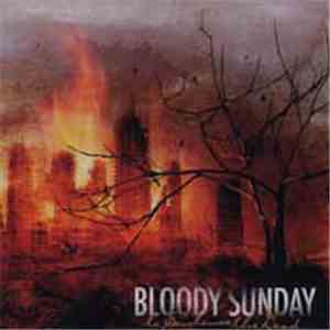 Bloody Sunday - To Sentence The Dead