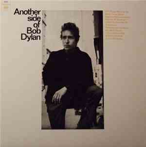 Bob Dylan - Another Side Of Bob Dylan