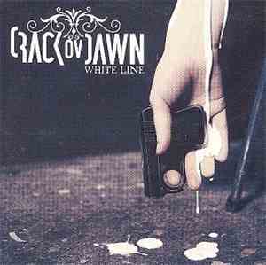 Crack Ov Dawn - White Line