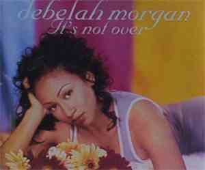 Debelah Morgan - It's Not Over