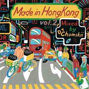 DJ Chomskii - Made In Hong Kong Vol.2