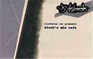 DJ Klock - Klock's Mix Cafe
