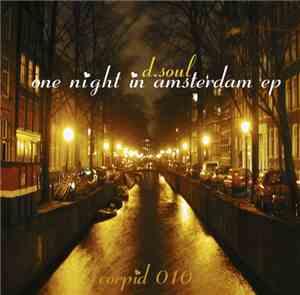 D.Soul - One Night In Amsterdam