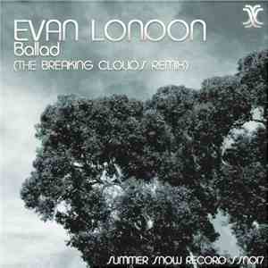 Evan London - Ballad (The Breaking Clouds Remix)