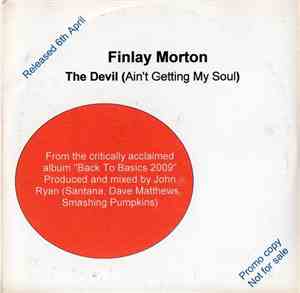 Finlay Morton - The Devil (Ain't Getting My Soul)