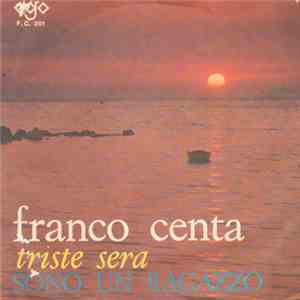 Franco Centa - Triste Sera