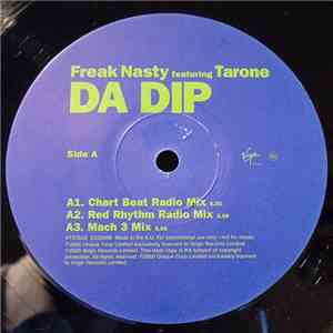 Freak Nasty Featuring Tarone - Da Dip