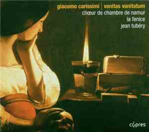Giacomo Carissimi - Vanitas Vanitatum