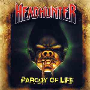 Headhunter  - Parody Of Life