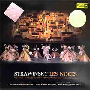 Igor Stravinsky / Chorus And Orchestral Soloists From The Paris Opera, Pier ...