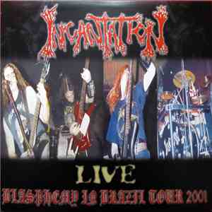 Incantation - Blasphemy In Brazil Tour 2001