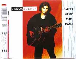 Jason Everly - Can't Stop The Rain