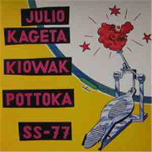 Julio Kageta / Kiowak / Pottoka / SS-77 - Untiltled