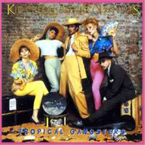 Kid Creole And The Coconuts - Tropical Gangsters