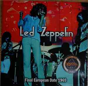 Led Zeppelin - Final European Date 1969