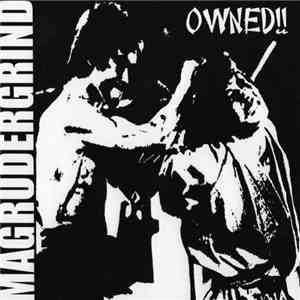 Magrudergrind - Owned!!
