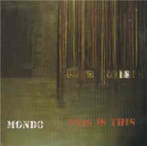 Mondo  - This Is This