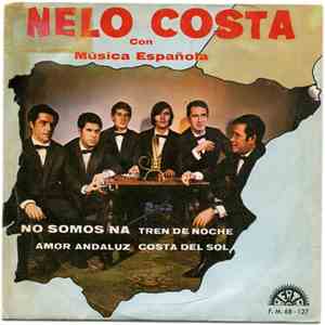 Nelo Costa Con Música Española - No Somos Na / Amor Andaluz / Tren De La No ...