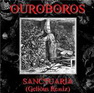 Ouroboros  - Sanctuaria (Gelidus Remix)