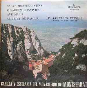 P. Anselmo Ferrer - Capilla Y Escolanía De Montserrat