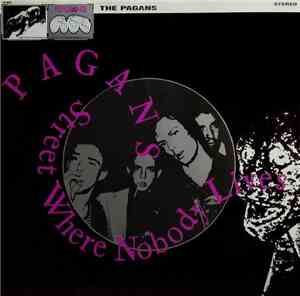 Pagans - Street Where Nobody Lives