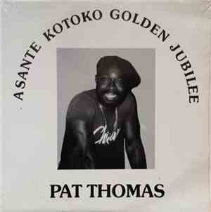 Pat Thomas  - Asante Kotoko Golden Jubilee