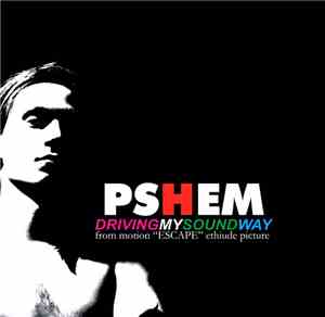 Pshem - Driving My Sound Way