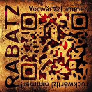 Rabatz - Vorwärt(z) Immer, Rückwärt(z) Nimmer!