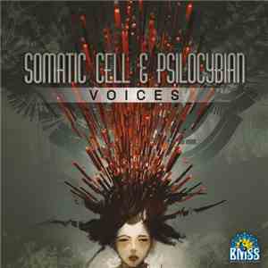 Somatic Cell & Psilocybian - Voices