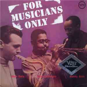 Stan Getz / Dizzy Gillespie / Sonny Stitt - For Musicians Only