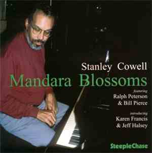 Stanley Cowell - Mandara Blossoms